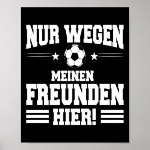 Citat för anti-fotbollsfan endast på grund av min poster