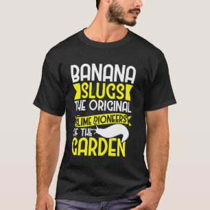 Citat för Banan Snigelsamlare för Snigelfångare T Shirt
