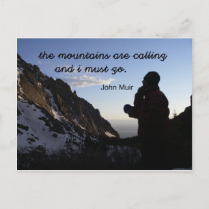 Citat från John Muir: Bergen ringer Vykort