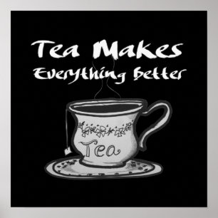 Citat från Tea Älskare - Tea gör allt bättre Poster
