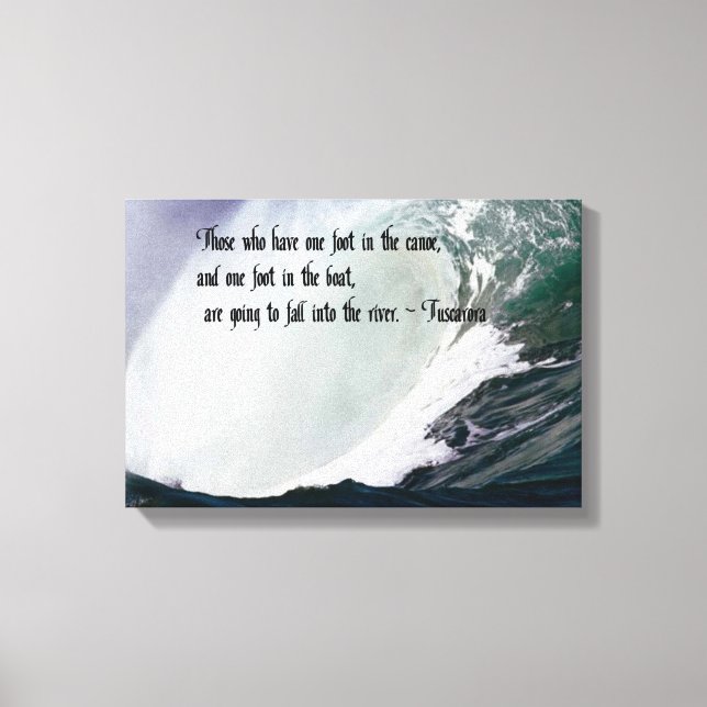 Citat från Tuscarora Proverb Indian Canvastryck (Framsida)