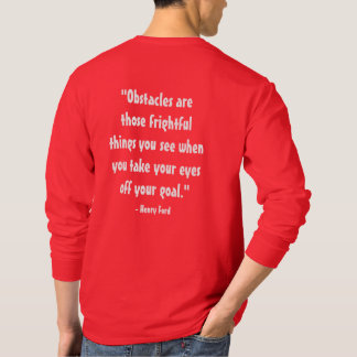citat "Hinder är de skrämmande saker man ser T Shirt