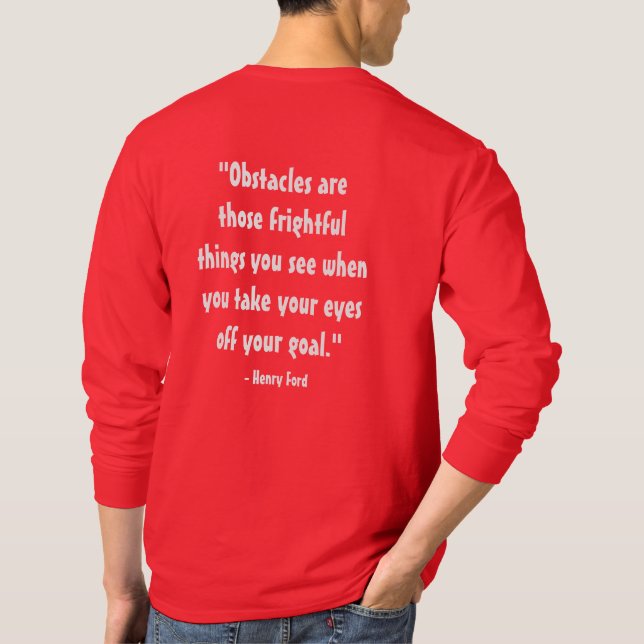 citat "Hinder är de skrämmande saker man ser T Shirt (Baksida)
