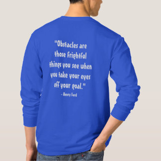 citat "Hinder är de skrämmande saker man ser T Shirt