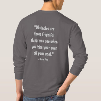 citat "Hinder är de skrämmande saker man ser T Shirt