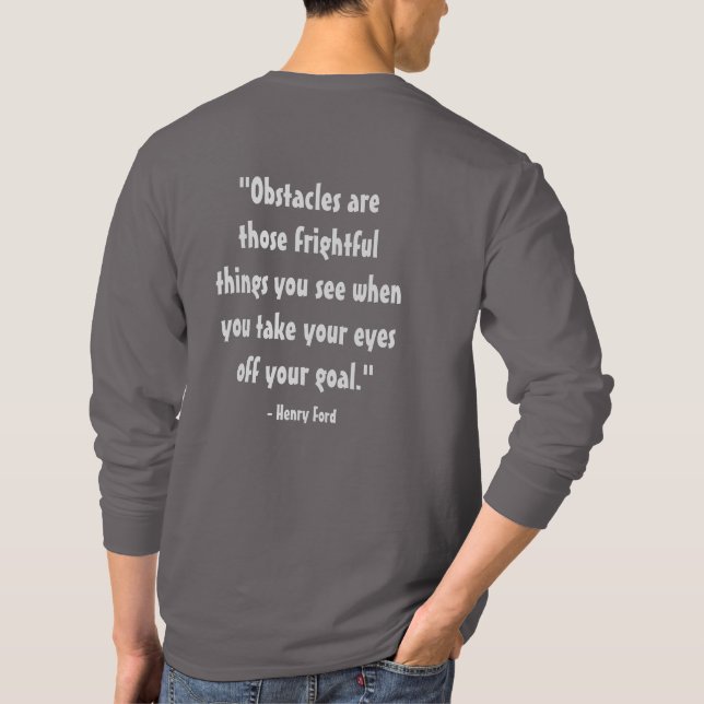 citat "Hinder är de skrämmande saker man ser T Shirt (Baksida)