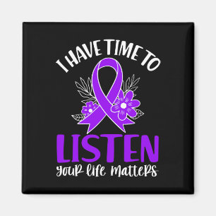 Citat jag har tid att lyssna på Suicide Awareness Magnet