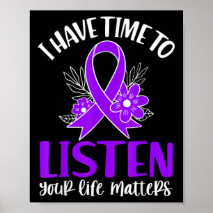 Citat jag har tid att lyssna på Suicide Awareness Poster