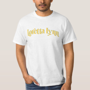 Citat Loretta Lynn T Shirt