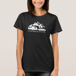 Citat om Husvagnsentusiast Pensionärs Äventyr T Shirt