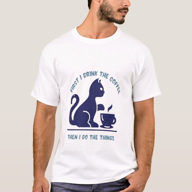 ,Citat om kaffe, en vacker blå katt T Shirt (Framsida)
