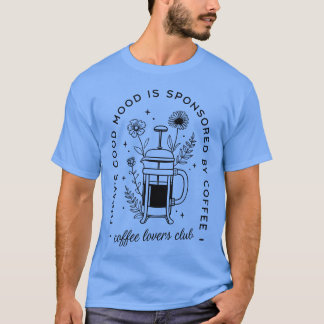 Citat om kaffevänner t shirt