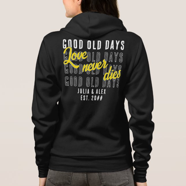 Citat om kärlek som aldrig dör för par årsdag  t shirt (Baksida)