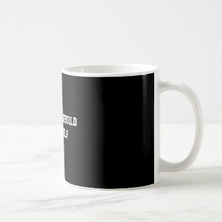 Citat om motivation för återuppbyggnad av sig själ kaffemugg