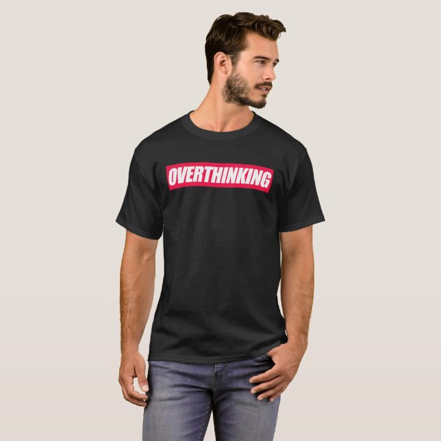 Citat om överanalys t shirt (Hel framsida)
