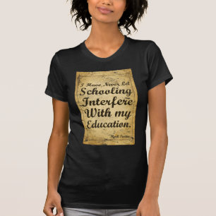 Citat om skolning och utbildning. T-Shirt