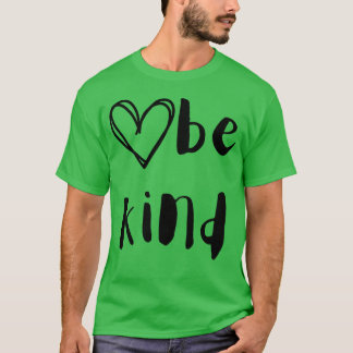Citat om vänlighet var vänlig med hjärta familj t shirt