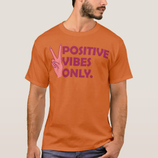 Citat Positiva Vibrationer Endast familj T Shirt