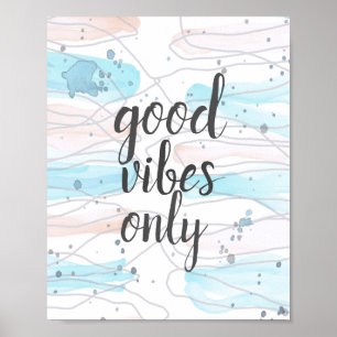 citat poster endast abstrakt bra vibes