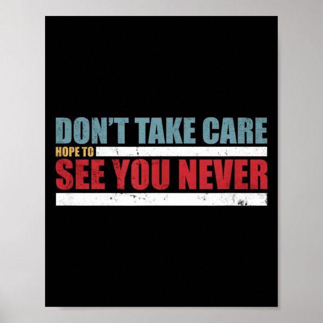 Citatet Don't Take Care Challenge (nött Co Poster (Framsidan)