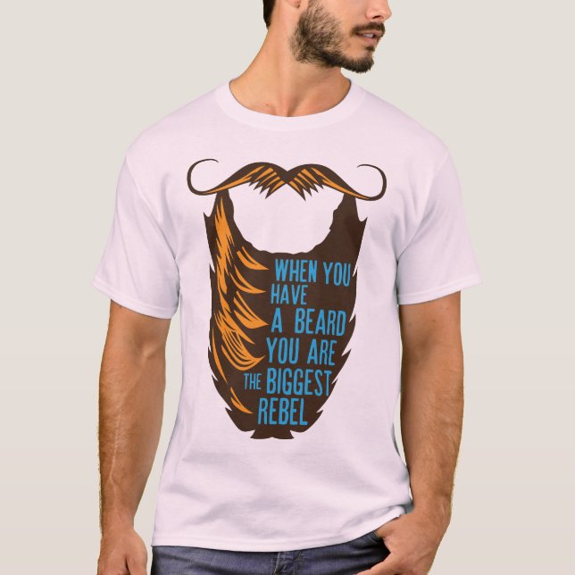 citation barbe beard biggest rebel humour moustach t shirt (Framsida)