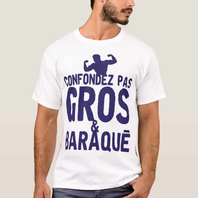 citation_confondez_pas_gros_baraque_humour_message t shirt (Framsida)