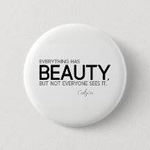 CITATIONSTECKEN: Confucius: Allt har skönhet