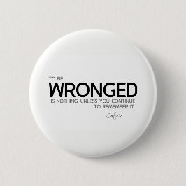 CITATIONSTECKEN: Confucius: Att att förorättas Knapp