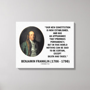 Citationstecken för Benjamin Franklin dödskatter Canvastryck