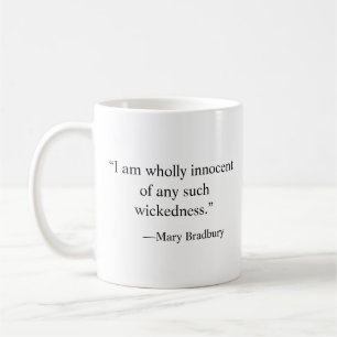 Citationstecken för Mary Bradbury häxaförsök: Kaffemugg