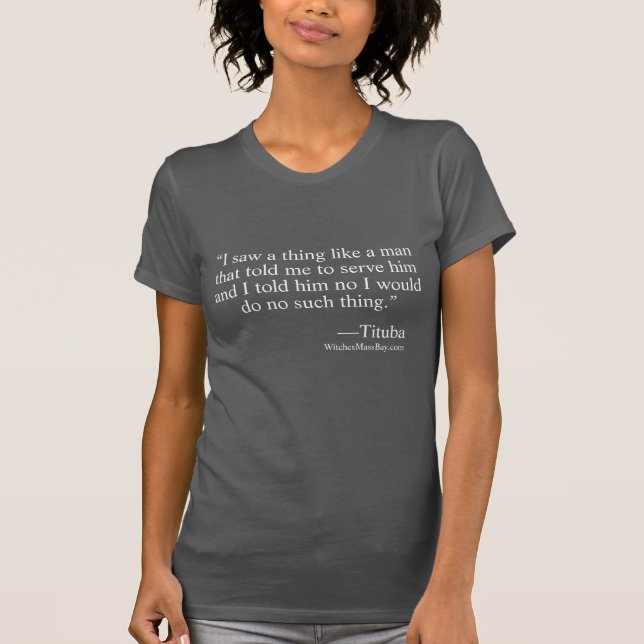 Citationstecken för Tituba häxaförsök - serveraa T Shirt (Framsida)