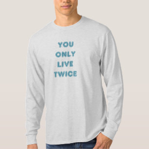 Citera dig bor endast två gånger blått t shirt
