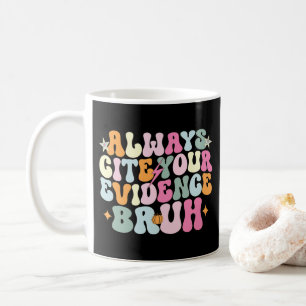 Citerar Alltid Dina Bevis Bror Engelska Lärare Kaffemugg