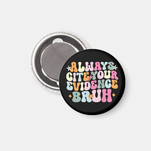 Citerar Alltid Dina Bevis Kompis Engelskläraren  Magnet (Front/Back)