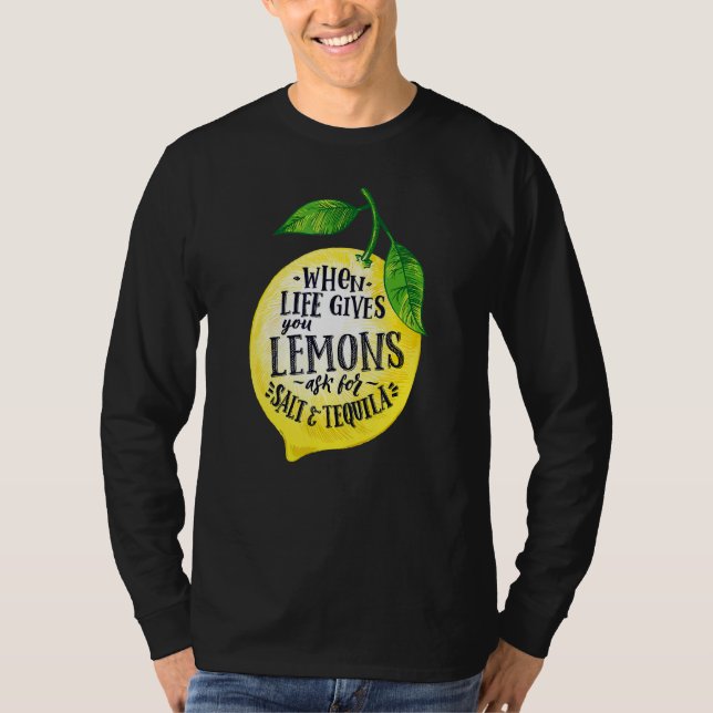 citerar när Life Ge du leemons lägger till Tequila T Shirt (Framsida)