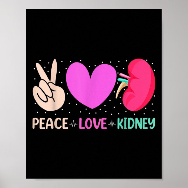 citerar Nurse Peace Kärlek Kidney Nephrology Dialy Poster (Framsidan)