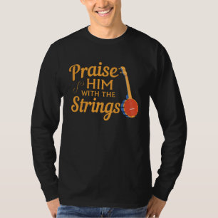 Citerat Banjospelare Prisa Honom Med Strängar T Shirt