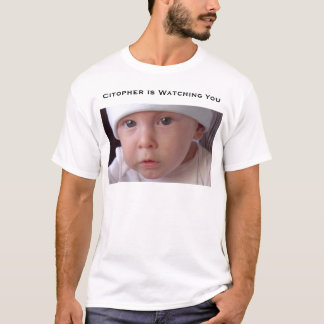 Citopher håller ögonen på dig tee shirt