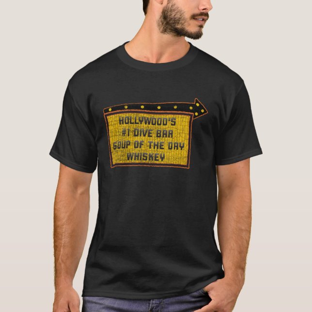 Citote Hollywood's Dive Pub Whiskey Sign T Shirt (Framsida)