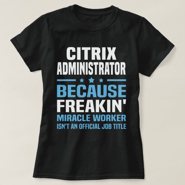 Citrix Administrator T Shirt (Design framsida)