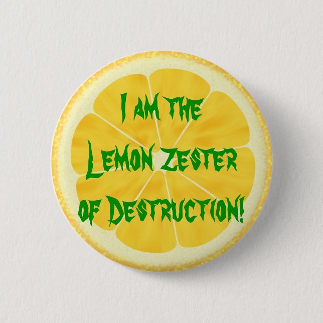 Citron Zester av förstörelse! Knapp (Framsida)