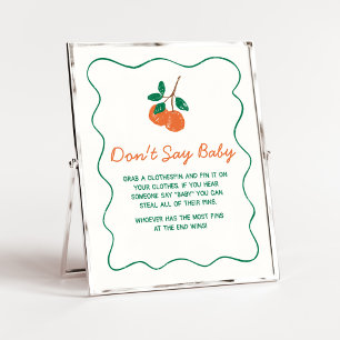 Citrus Little Cutie Baby Shower Säg inte Baby Poster