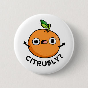Citrusly Funny Serie Orange Pun Knapp