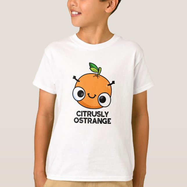 Citrusly Oodd Orange Pun T Shirt (Framsida)