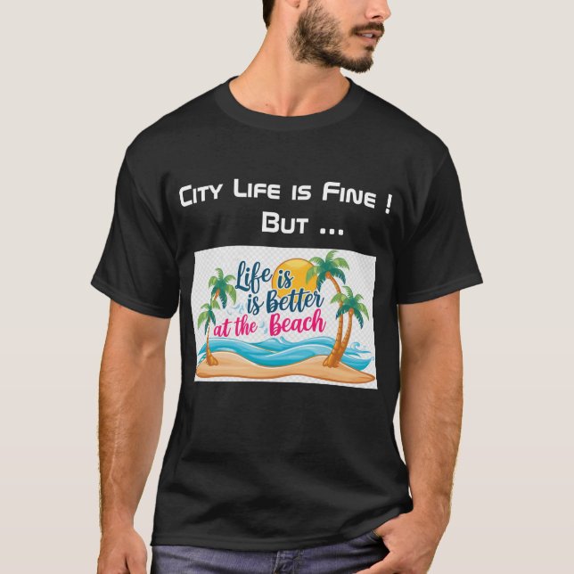 City Life Vs Beach Life Black T-Shirt (Framsida)