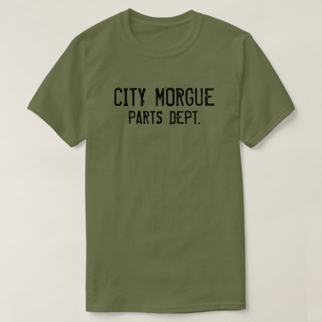 CITY MORGUE PARTS DEPT. T-Shirt (Design framsida)