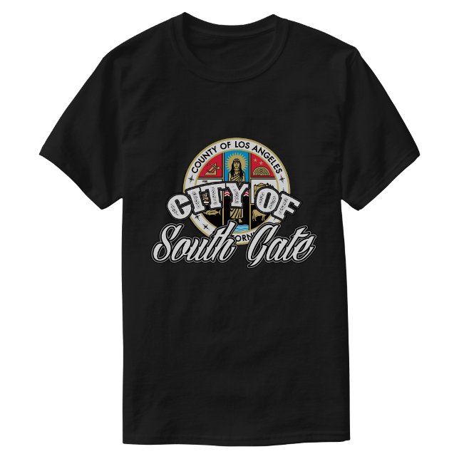 City of South Gate  T Shirt (City of South Gate Shirt)