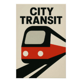 City Transit - Metro - Poster Perfect Poster