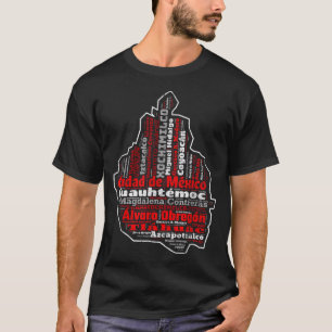 Ciudad De Mexiko CDMX Mapa Municipios Mexico City T Shirt