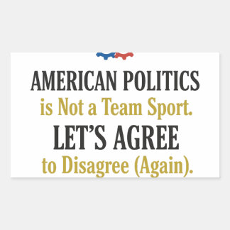 Civil Diskurs Politik Inte en Lagsport T-Shirt Rektangulärt Klistermärke